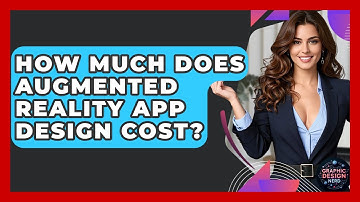 How Much Does Augmented Reality App Design Cost? - Graphic Design Nerd
