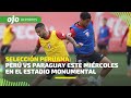 🔴 EN VIVO | Perú vs  Paraguay este miércoles y más | Blanquirroja y Liga 1