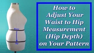 How to Adjust Your Waist to Hip Measurement (Hip Depth) on Your