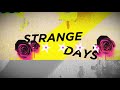 The Struts - Strange Days with Robbie Williams (Official Lyric Video)