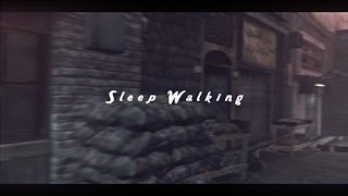 s l e e p w a l k i n g