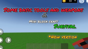 how to make tools and weapons in mini block craft Survival game