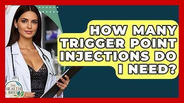 How Many Trigger Point Injections Do I Need? - The Health Brief