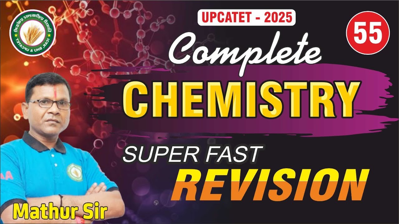CHEMISTRY //UPCATET Special Series -55// CUET-2025 // BCECE-2025// Tiwari agriculture academy kanpur