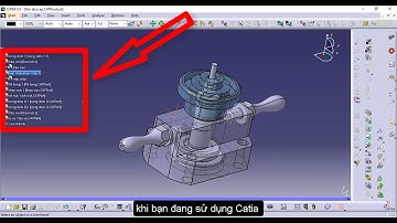 KHẮC PHỤC LỖI MẤT CÂY THƯ MỤC TRONG CATIA