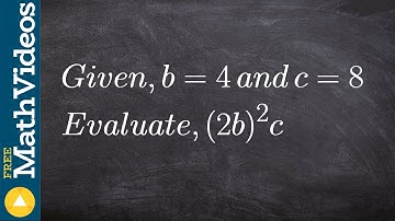 Evaluate an expression with two variables ex 4, (2b)^2 c