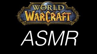 World of Warcraft ASMR #3 [Warlords of Draenor]