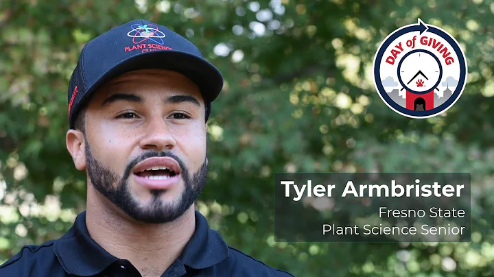 Tyler Armbrister, Fresno State Plant Science Student Day of Giving Spotlight