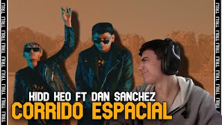 REACCIÓN a Kidd Keo ft. Dan Sanchez \& Yay - Corrido Espacial (Official Video)
