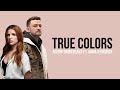 Justin Timberlake ft. Anna Kendrick - True Colors (Lyrics   Terjemahan)