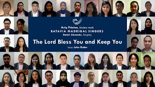 The Lord Bless You and Keep You (John Rutter) - Virtual Choir by Batavia Madrigal Singers