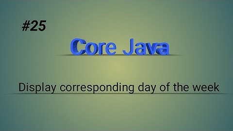 Display corresponding day of the week || core java || #java #programming #code