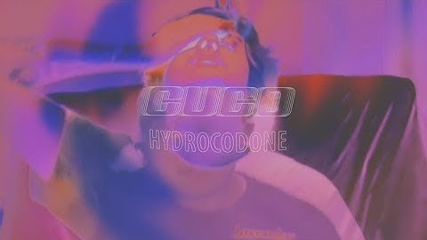 Cuco - Hydrocodone (Official Lyric Video)