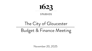 Gloucester Budget & Finance Meeting | November 20, 2025