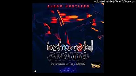 Instrumental   Ajebo Hustlers ft  Omah Lay   'Pronto'