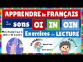 Exercice de lecture  les sons oi in et oin