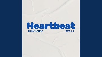 Heartbeat (feat. STELL4)