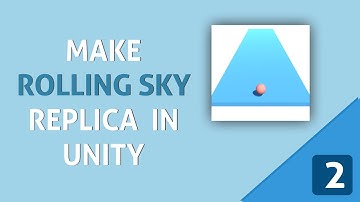 Make Rolling Sky Replica in Unity(Basic Input). [Part-2.1]