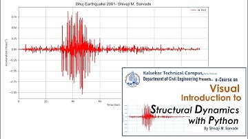 Bhuj TH Teaser : eCourse on "Visual Introduction to Structural Dynamics with Python" from 23rd March