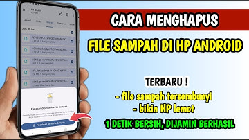 Cara Menghapus File sampah di Android | Cara Hapus File Sampah di Android