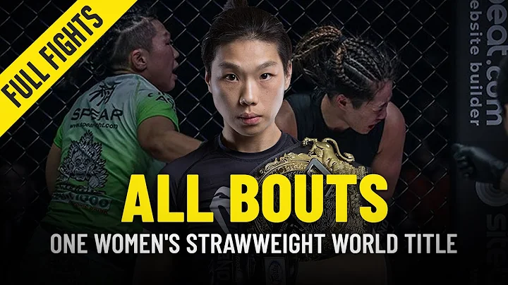 History Of The ONE Women’s Strawweight World Championship | ONE Full Fights - DayDayNews