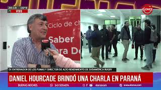 Daniel Hourcade, Ex Entrenador De Los Pumas, Brindó Una Charla En Paraná