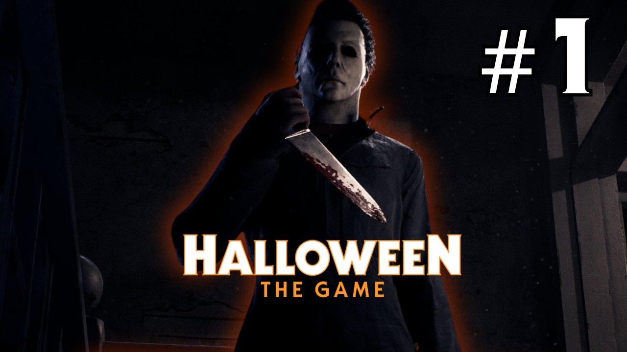 Halloween The Game - Episode 1