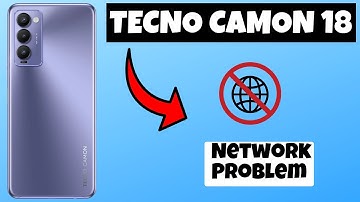 Tecno Camon 18T Network Problem || How to solve network issues || Network not working solutions