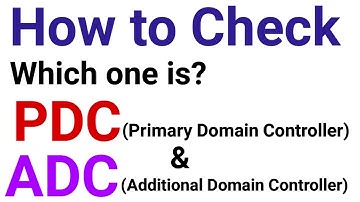 How to Determine the Primary Domain Controller and Additional Domain Controller