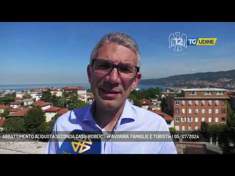 ABBATTIMENTO ALIQUOTA SECONDA CASA: ROBERTI «FAVORIRA' FAMIGLIE E TURISTI» | 05/07/2024