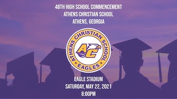 ACS Graduation Ceremony Class of 2021