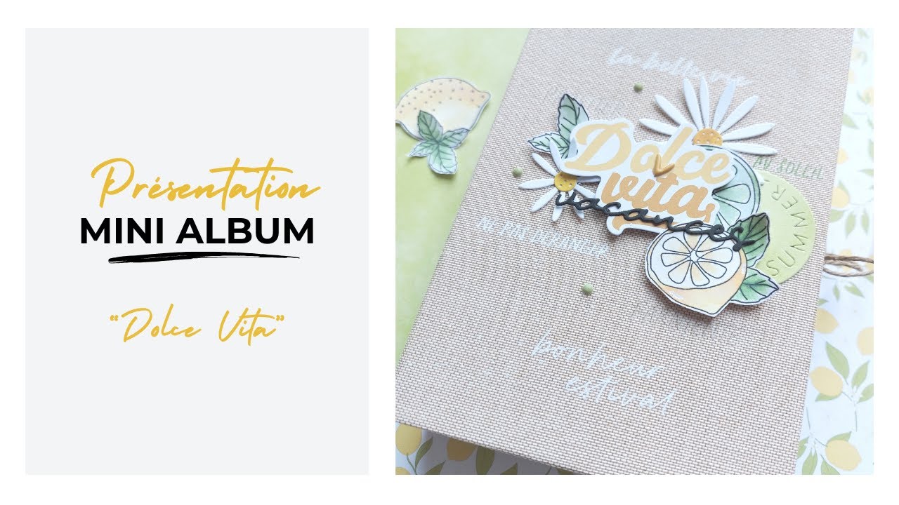 Présentation Mini Album Dolce Vita