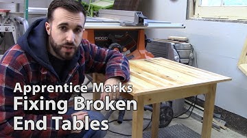 Fixing Broken End Tables