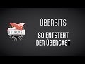 Berbits so entsteht der bercast