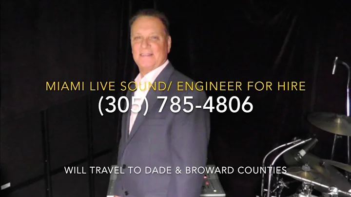 Miami Live Sound/Engineer for Hire | 305-785-4806 ...