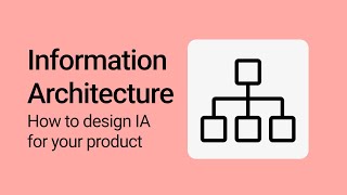 Information Architecture guide for UX designers