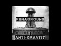 RUNAGROUND - Anti-Gravity LYRICS