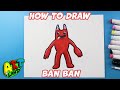 How to Draw Ban Ban from Garten of Ban Ban