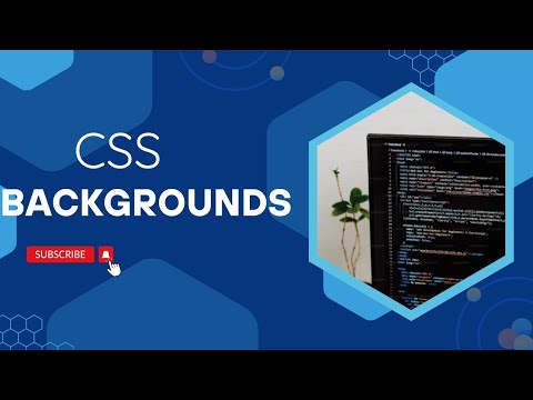 CSS TUTORIALS: CSS Backgrounds | Web Development - YouTube