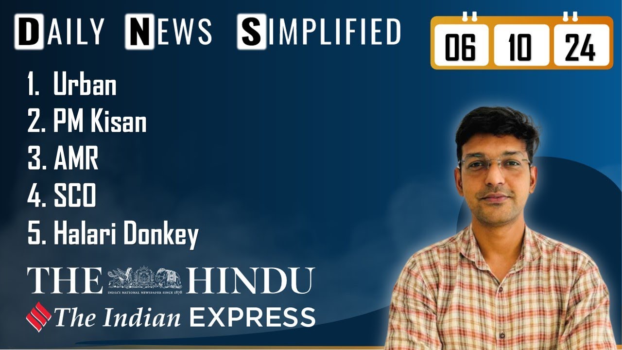 The Hindu & The Indian Express Analysis | 06 October, 2024 | Daily ...