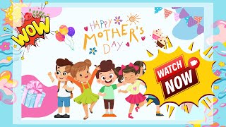 Happy Mother's Day to Every Super Mom- Mothers Day Song for Kids-Mothers Day Special