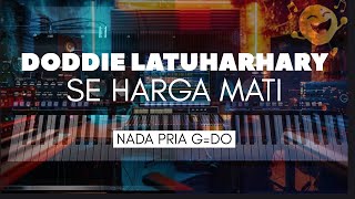 Karaoke Se Harga Mati  Doddie Latuharhary nada Pria