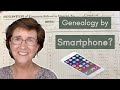 What&#39;s On My Phone  (Genealogy Edition) | Researching Genealogy on the Go!