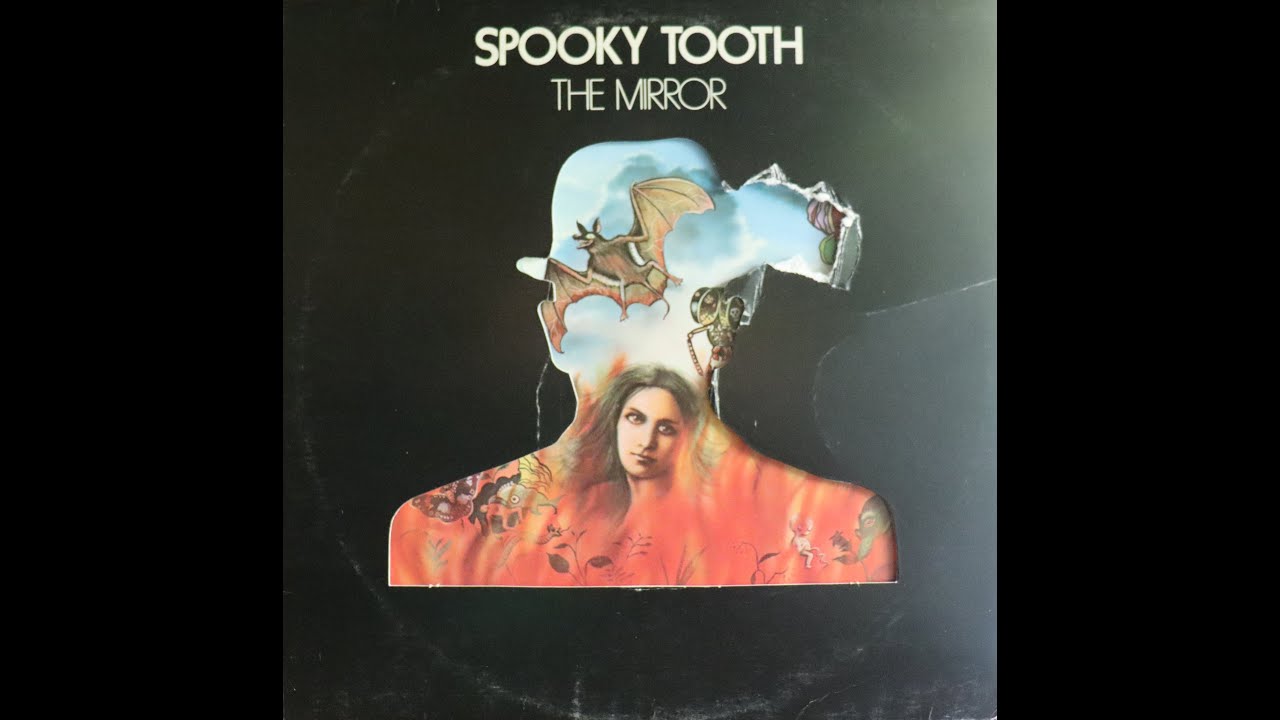 Spooky Tooth - The Mirror (1974) [Complete LP] - YouTube