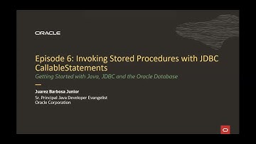 Episode 6: Invoking Stored Procedures using CallableStatements