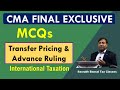 MCQs of Transfer Pricing &amp; Advance Ruling...Direct Taxation for CMA FINAL