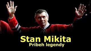 Stan Mikita - Príbeh legendy