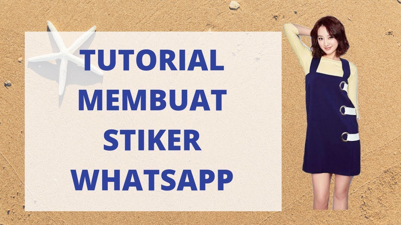 Cara Bikin Stiker Whatsapp Dengan Foto Sendiri