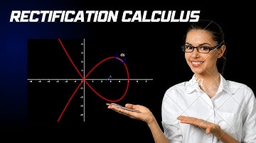 Lect-05/RECTIFICATION (arc length of curve)/integral calculus