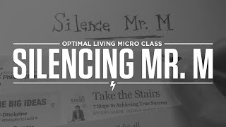 Micro Class: Silencing Mr. M Wealth